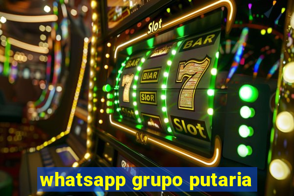 whatsapp grupo putaria